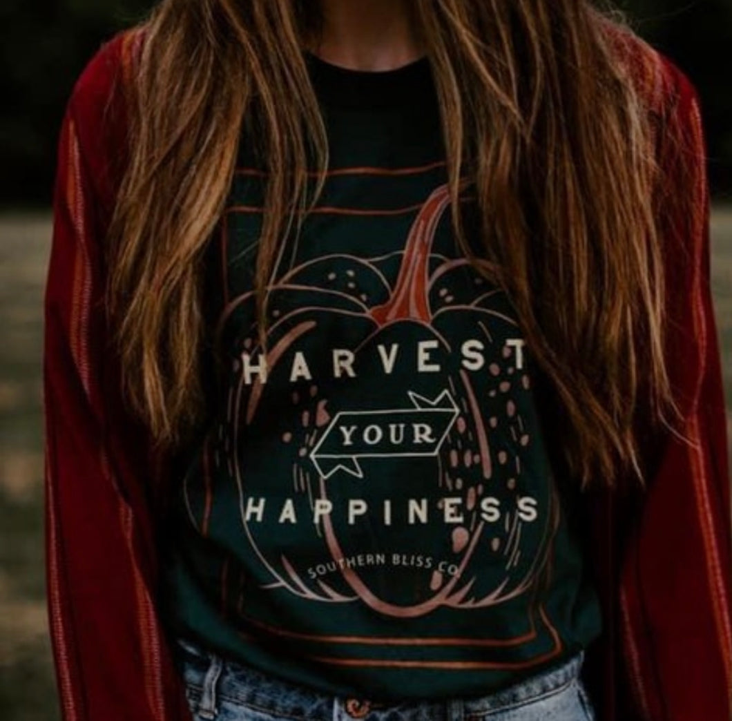 Harvest Your Happiness Tee